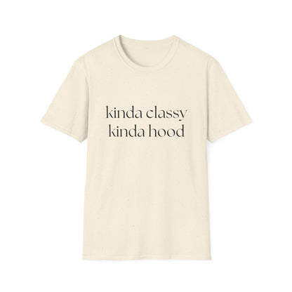 Kinda Classy Kinda Hood - Southern Divas Boutique