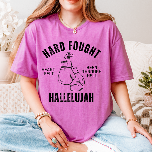 Hard Fought Hallelujah - Southern Divas Boutique