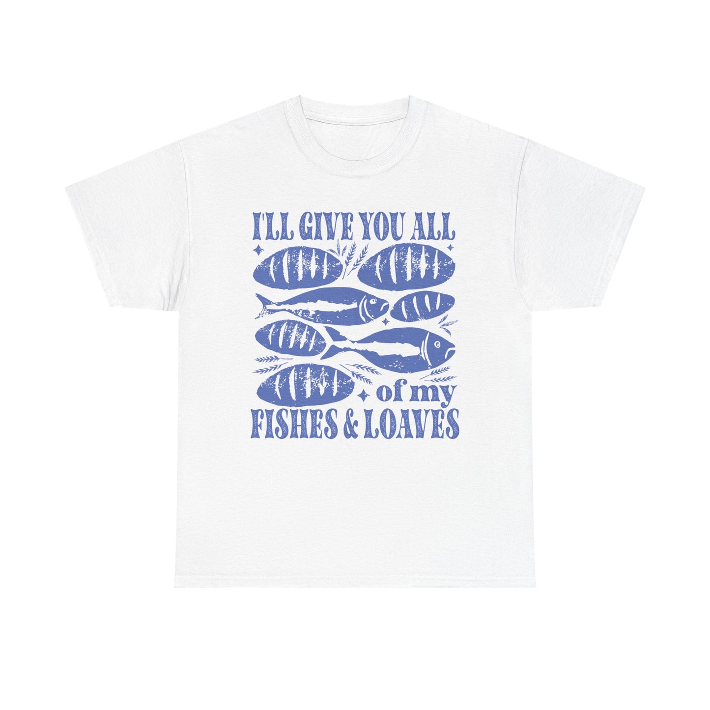 Ill Give You All of My Fishes - Southern Divas Boutique