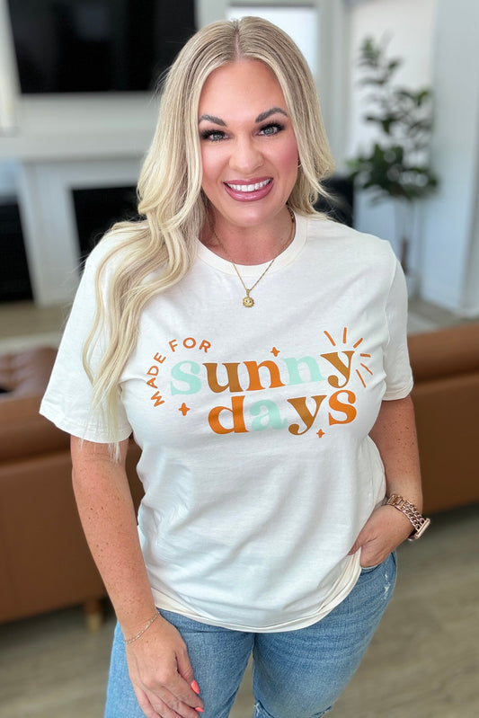 Made for Sunny Days Tee - Southern Divas Boutique