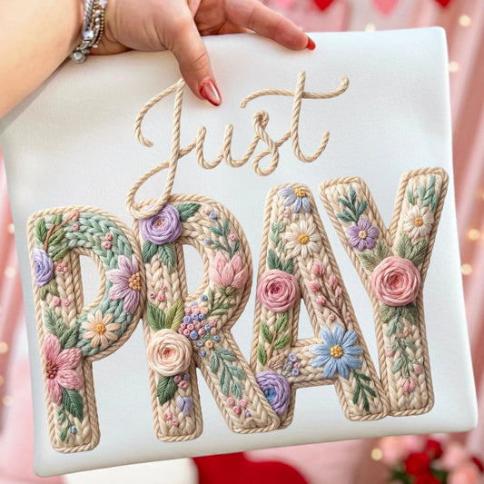 Just Pray in Stitches Graphic Tee and Sweatshirt - Southern Divas Boutique